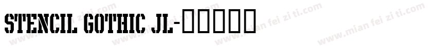 Stencil Gothic JL字体转换